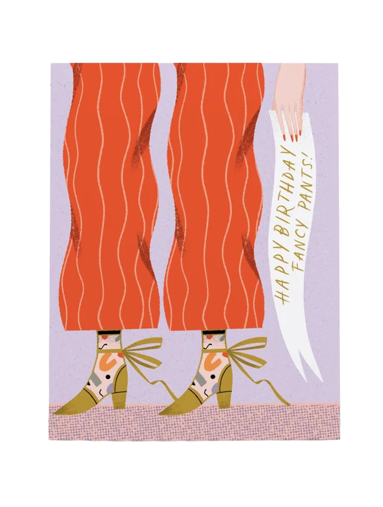 Fancy Pants Birthday Card