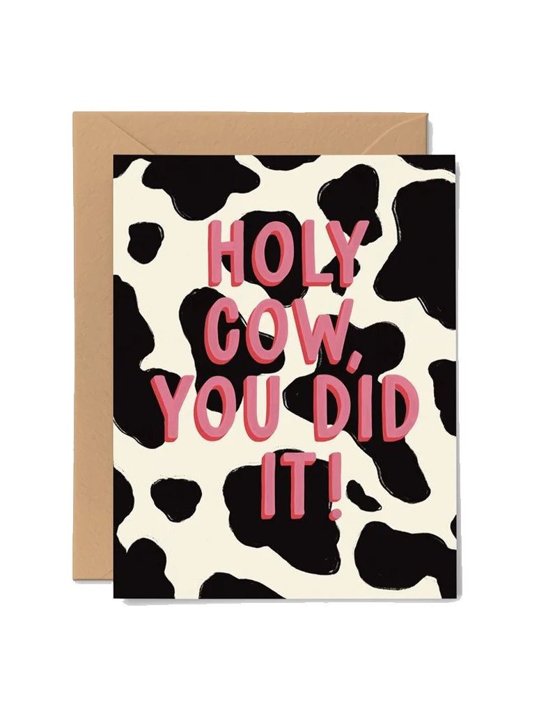 Holy Cow You Did It Card